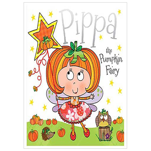 Pippa the Pumpkin Fairy Story Book