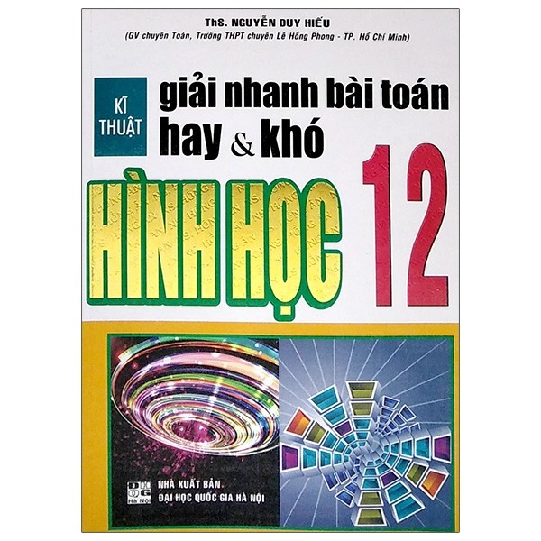 Kĩ Thuật Giải Nhanh Bài Toán Hay & Khó Hình Học 12