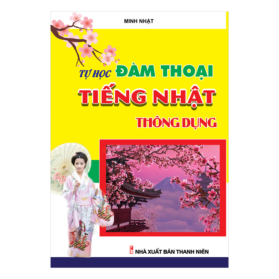 Tự Học Đàm Thoại Tiếng Nhật Thông Dụng