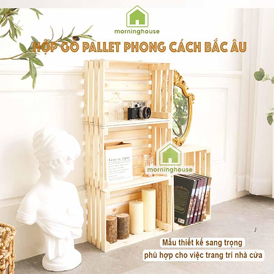 THÙNG GỖ PALLET TRANG TRÍ - Hộp pallet chữ nhật Morning House