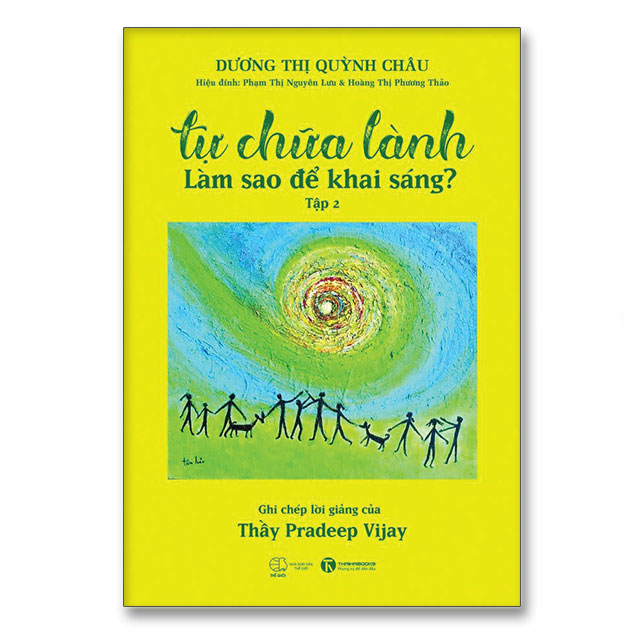 Tự chữa lành – Làm sao để khai sáng?  - Bản Quyền