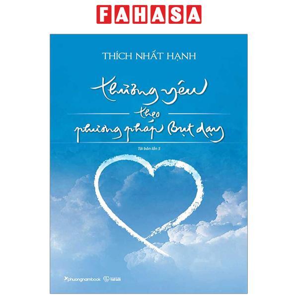 Thương Yêu Theo Phương Pháp Bụt Dạy