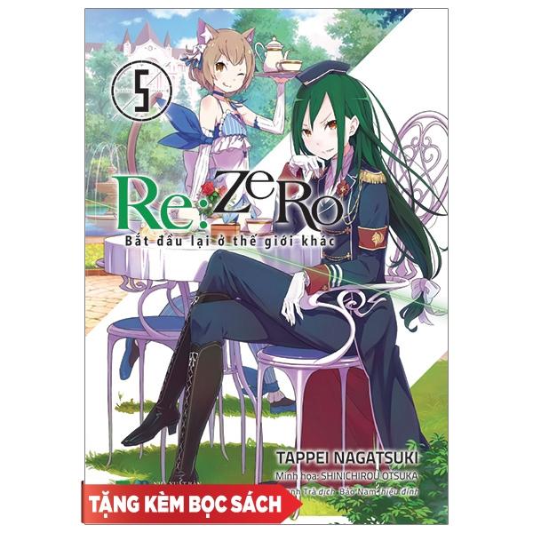 Re:zero - Bắt Đầu Lại Ở Thế Giới Khác 5 - Kèm Bọc Sách