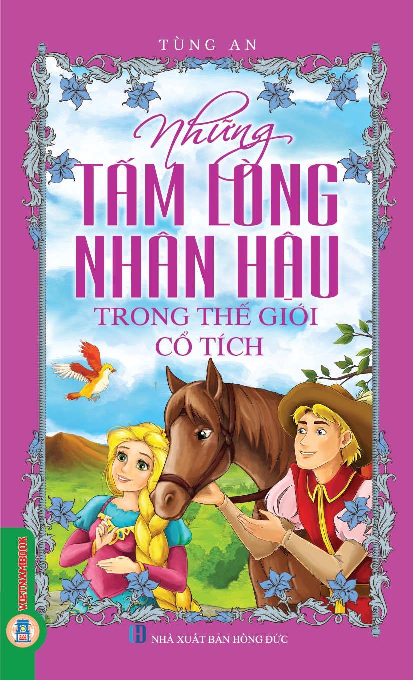 Những Tấm Lòng Nhân Hậu Trong Thế Giới Cổ Tích