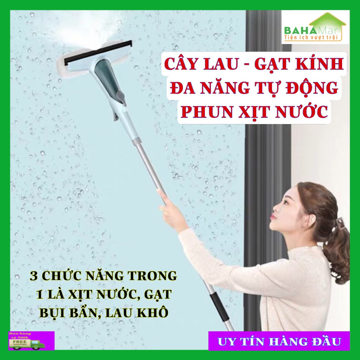 CÂY LAU - GẠT KÍNH ĐA NĂNG TỰ ĐỘNG PHUN XỊT NƯỚC  "BAHAMAR" Đơn giản hóa việc LAU KÍNH từ kính cửa, vách kính... và giảm tối đa thời gian dùng cho việc vệ sinh kính.