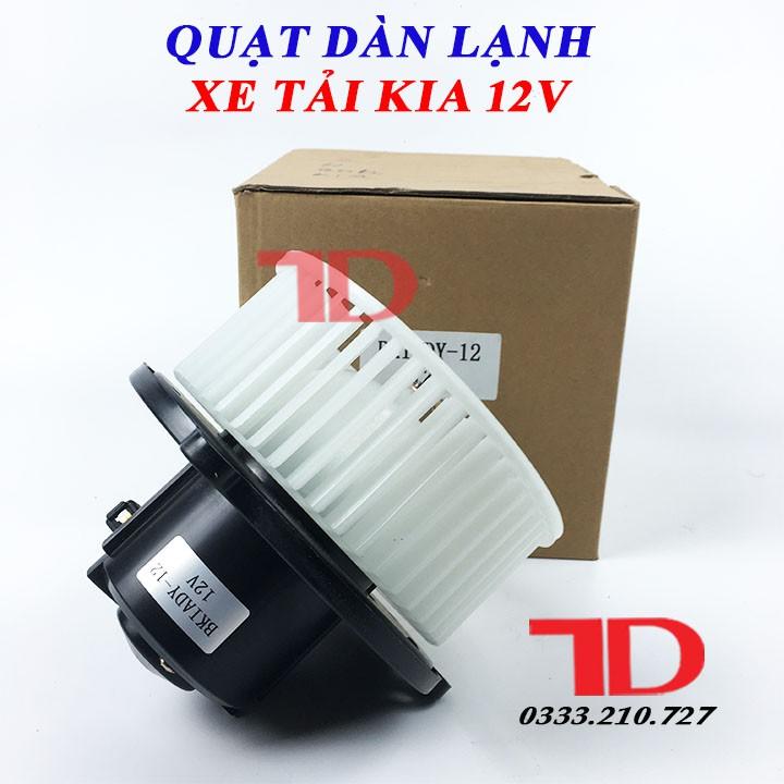 Quạt dàn lạnh xe tải KIA 12V