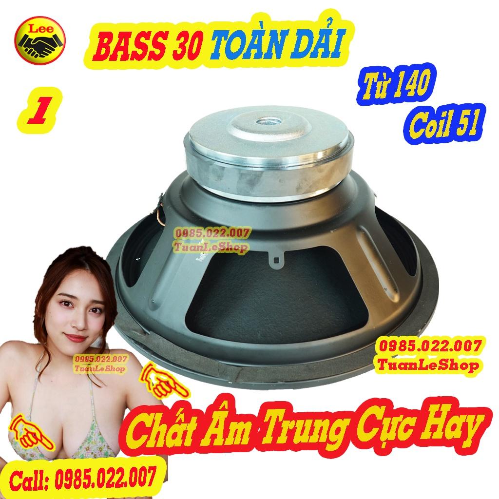 LOA BASS 30 TOÀN DẢI , LOA 3 TAC TOAN DAI TỪ 140 COIL 51 - GIÁ 02 LOA