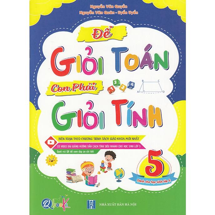 Sách - Để giỏi Toán con phải giỏi Tính 5 (Biên soạn theo chương trình sgk mới)
