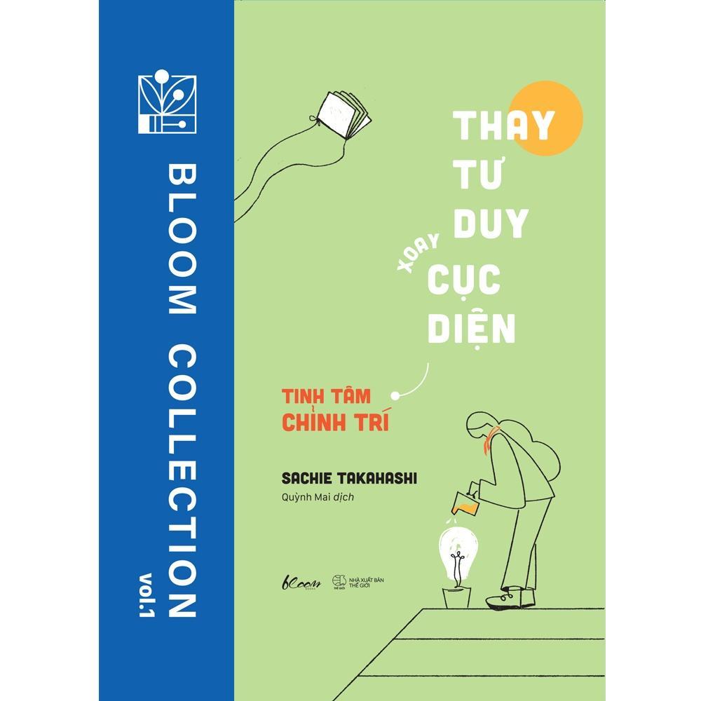 Sách Thay Tư Duy Xoay Cục Diện Tinh Tâm Chỉnh Trí - Bản Quyền