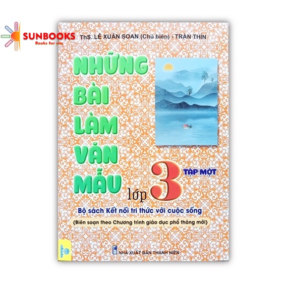 Sách - Combo Những bài làm văn mẫu lớp 3 - Tập 1 + 2 ( Bộ sách kết nối tri thức với cuộc sống )