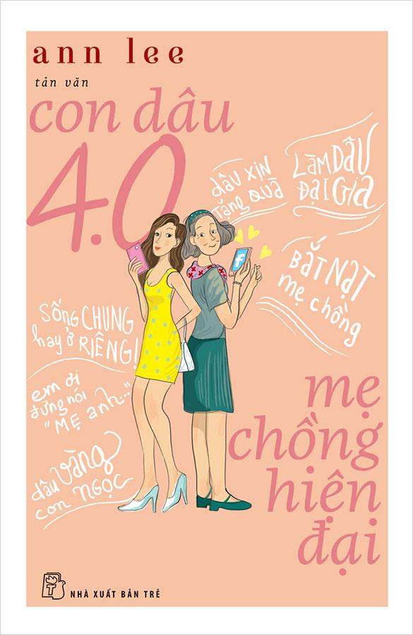 Sách Con Dâu 4.0, Mẹ Chồng Hiện Đại