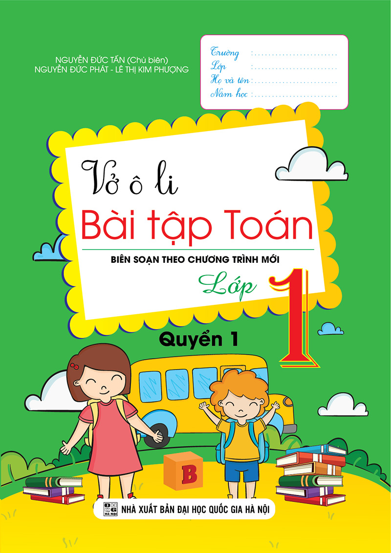 Vở Ô Li Bài Tập Toán Lớp 1 Quyển 1 (Biên Soạn Theo Chương Trình Mới)