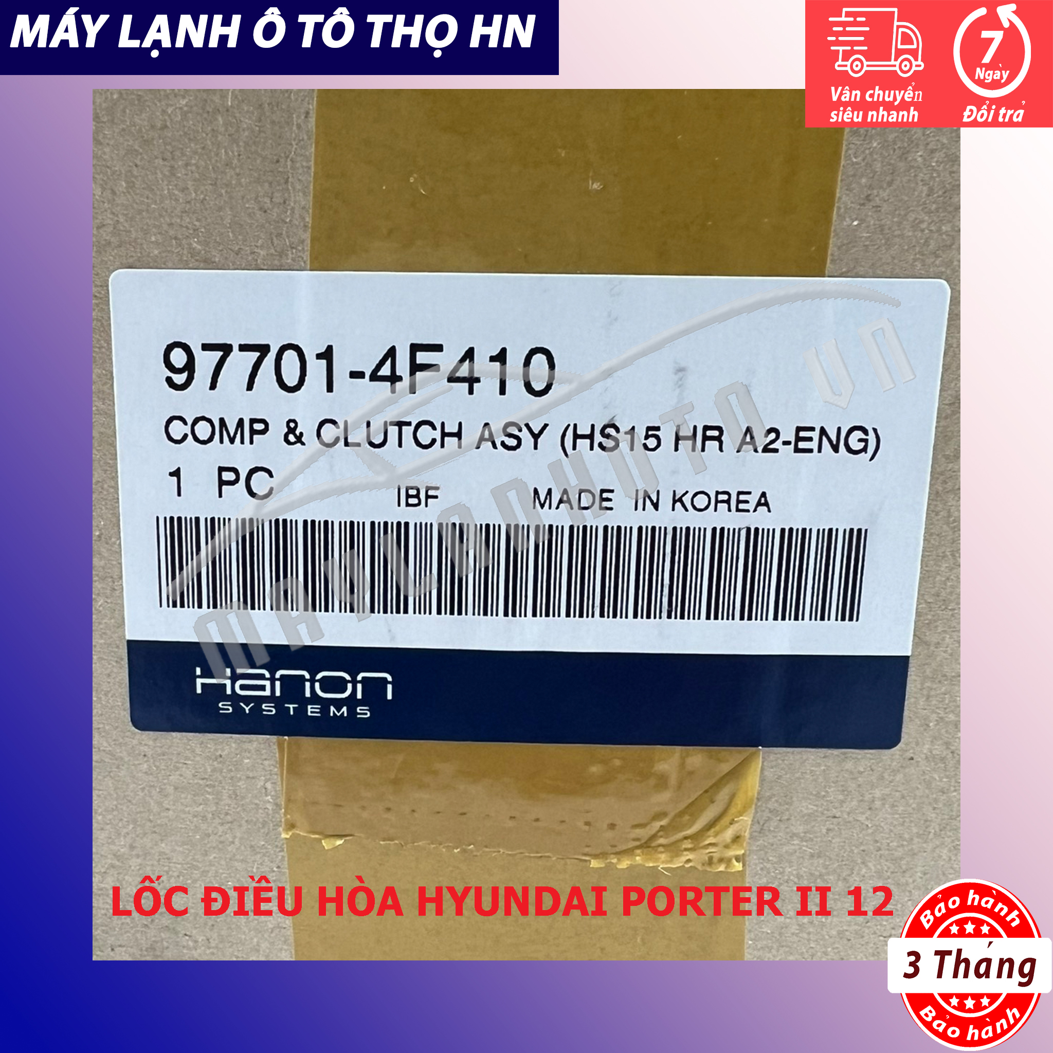 Lốc điều hòa  Hyundai Porter 2 2009 2010 2011 2012 2013 2014 hàng xịn Hàn Quốc 09 10 11 12 13 14 97701-4F