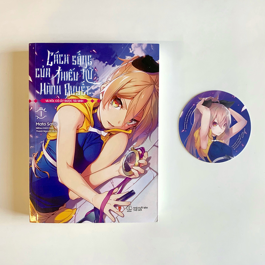 Sách Cách Sống Của Thiếu Nữ Hành Quyết – Và Rồi, Cô Ấy Được Tái Sinh (Tập 1)