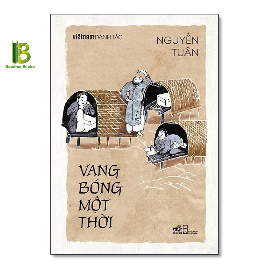 Cuốn tùy bút mang đậm chất Nguyễn Tuân: Vang bóng một thời (TB)