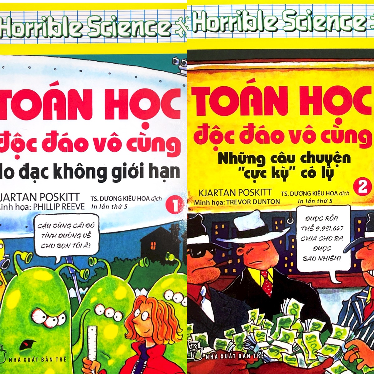 [In lần thứ 5 năm 2022 ] (Combo 2 tập) HORRIBLE SCIENCE: TOÁN HỌC ĐỘC ĐÁO VÔ CÙNG Tập 1+2 - Kjartan Poskitt – Nxb Trẻ - bìa mềm