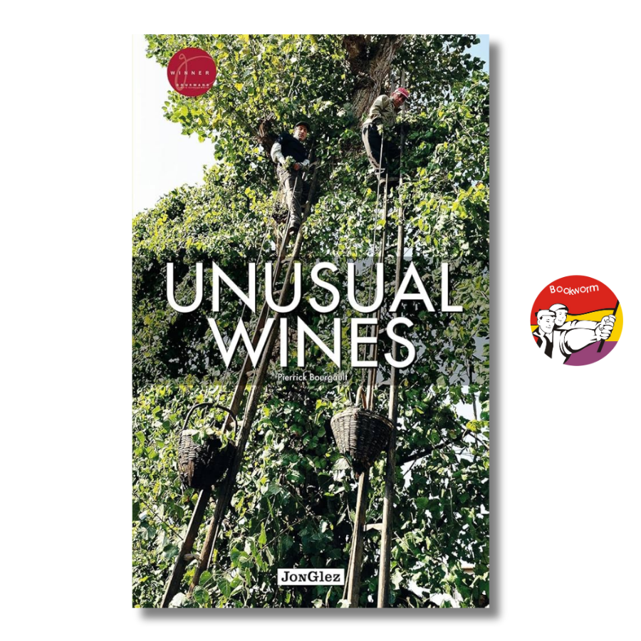 Sách - Unusual Wines by Pierrick Bourgault - (Jonglez Photographic Journeys)