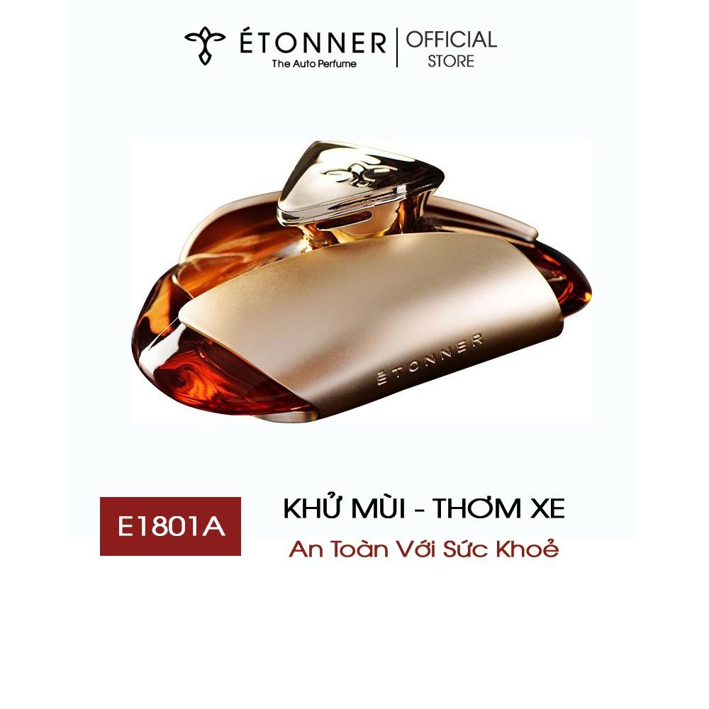 Nước Hoa Ô Tô Xe Hơi Nhập Khẩu Chính Hãng Cao Cấp ETONNER Khử Mùi Ô Tô E1801A (60ml)