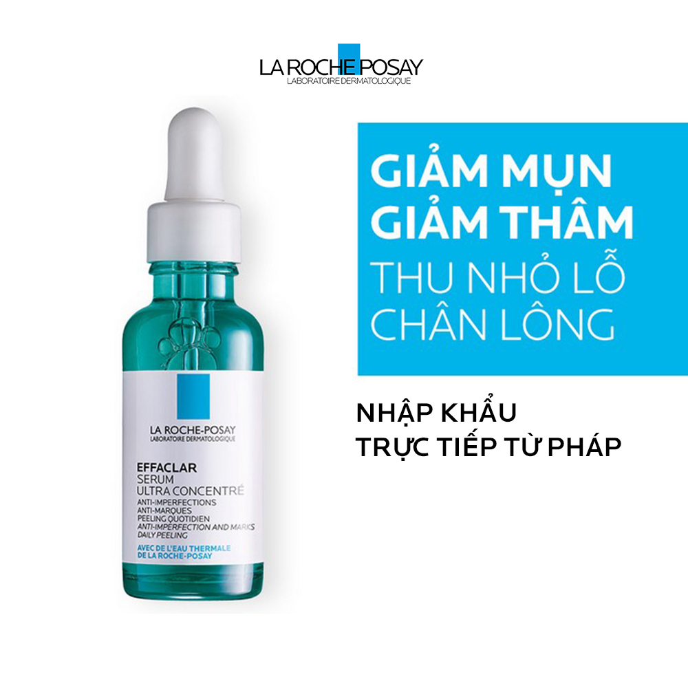 Tinh chất giảm mụn giảm thâm và tái tạo da  3 tác động La Roche-Posay Effaclar Serum 30ml