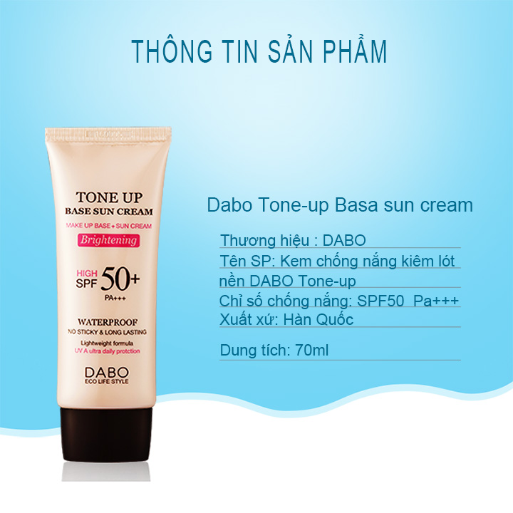 Kem Chống Nắng Kiêm Lót Nền Dabo Tone - Up SPF50, PA+++ 70ml Dành Cho Mọi Loại Da