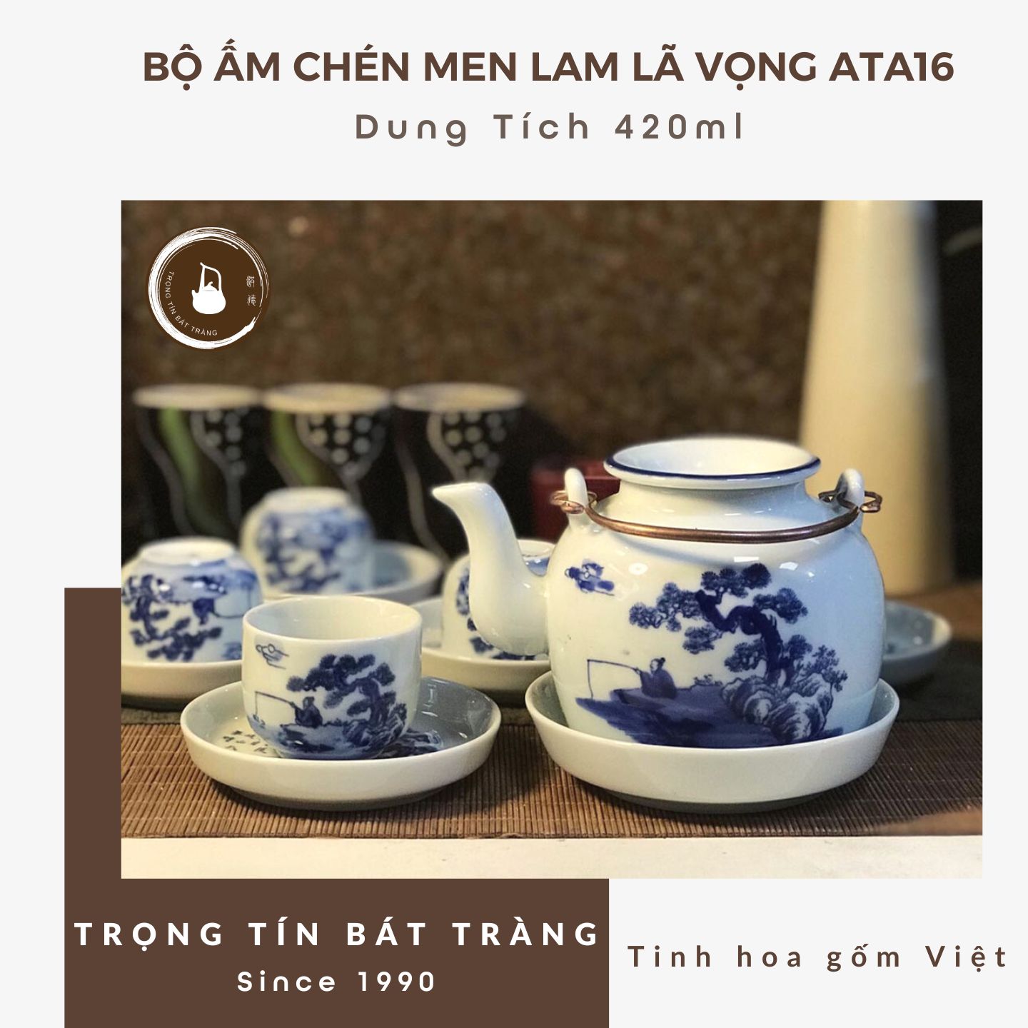 Bộ Ấm Chén Trà Đạo Gốm Trắng Men Lam Bát Tràng Lã Vọng Câu Cá Dáng Biến Trúc Đề Lương ATA 16