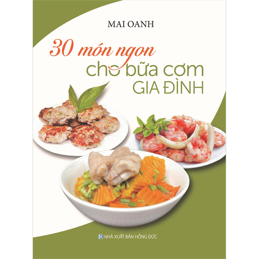 Combo 4 Cuốn: Món Ngon Miền Bắc - Món Ngon Miền Nam - Thực Đơn Cho Ngày Bận Rộn - 30 Món Ngon Cho Bữa Cơm Gia Đình.