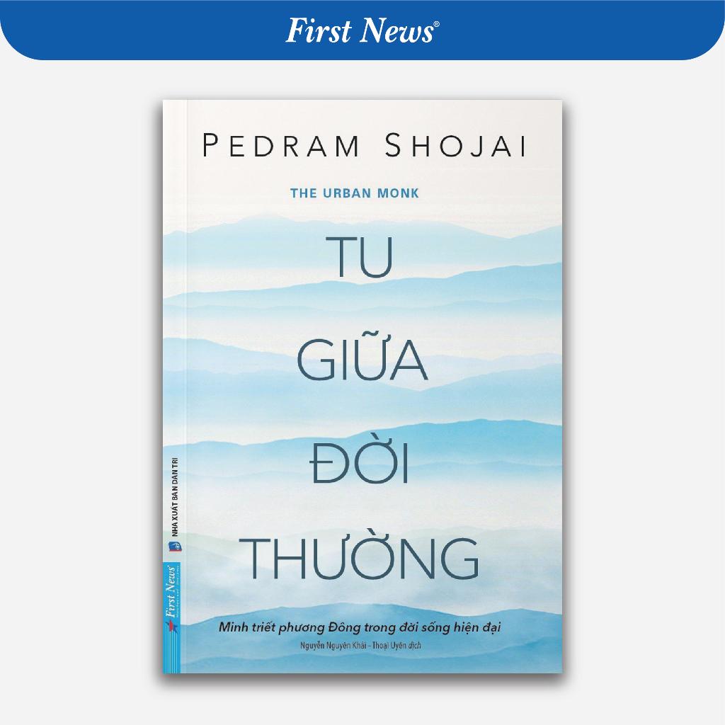 Tu GIữa Đời Thường (Minh Triết Phương Đông Trong Đời Sống Hiện Đại) - Bản Quyền