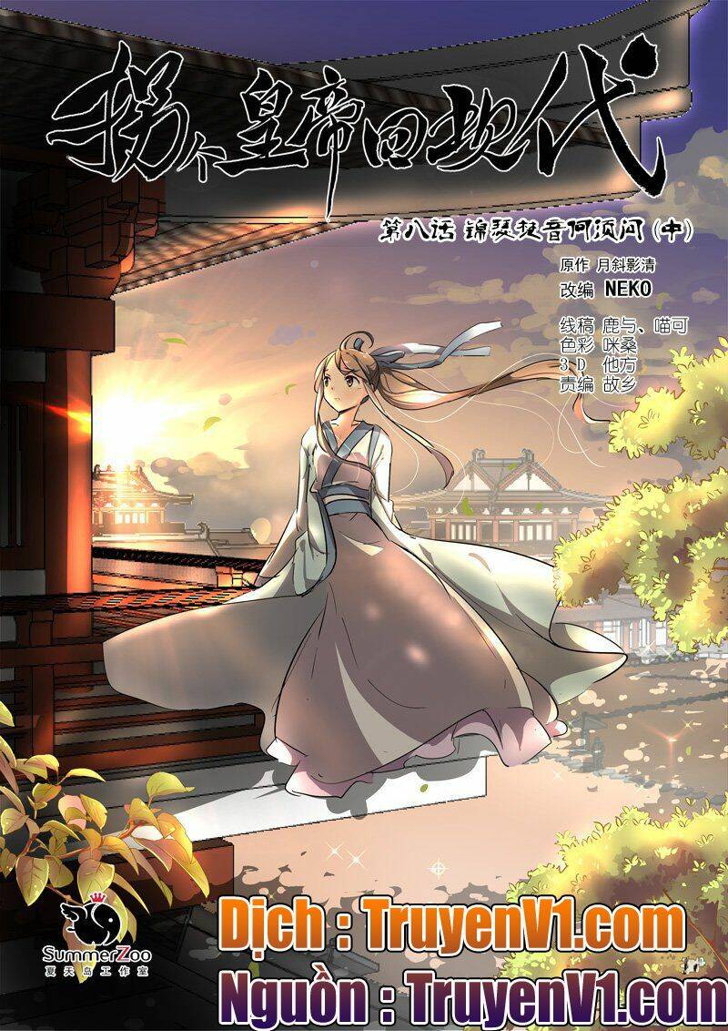 bắt cóc hoàng đế về hiện đại chapter 21 1