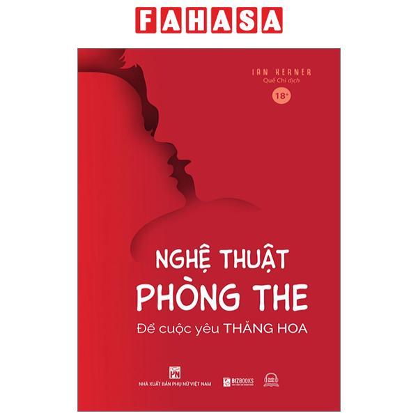 Nghệ Thuật Phòng The - Để Cuộc Yêu Thăng Hoa