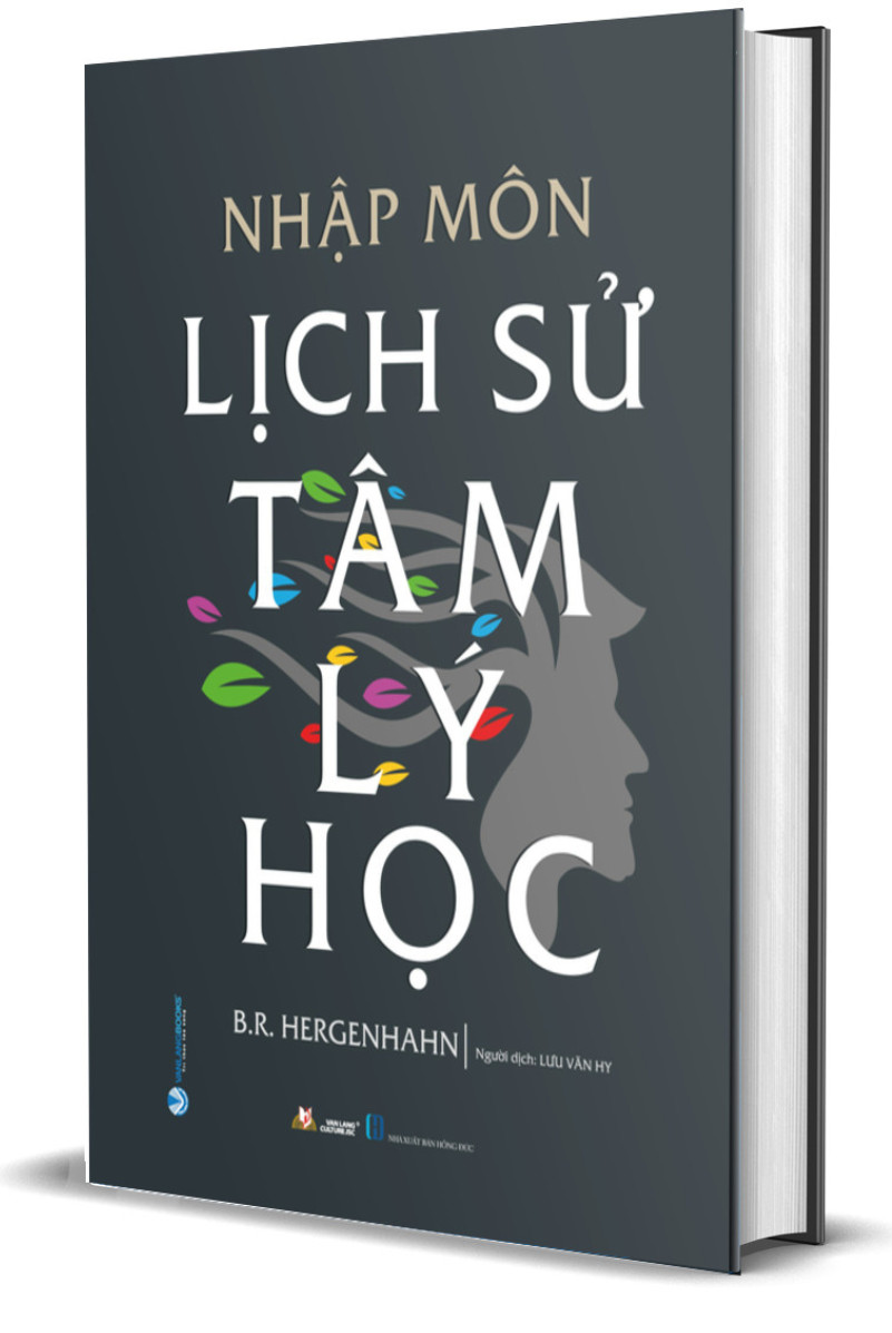 (Bìa Cứng) Nhập Môn Lịch Sử Tâm Lý Học - B. R. Hergenhahn - Lưu Văn Hy dịch