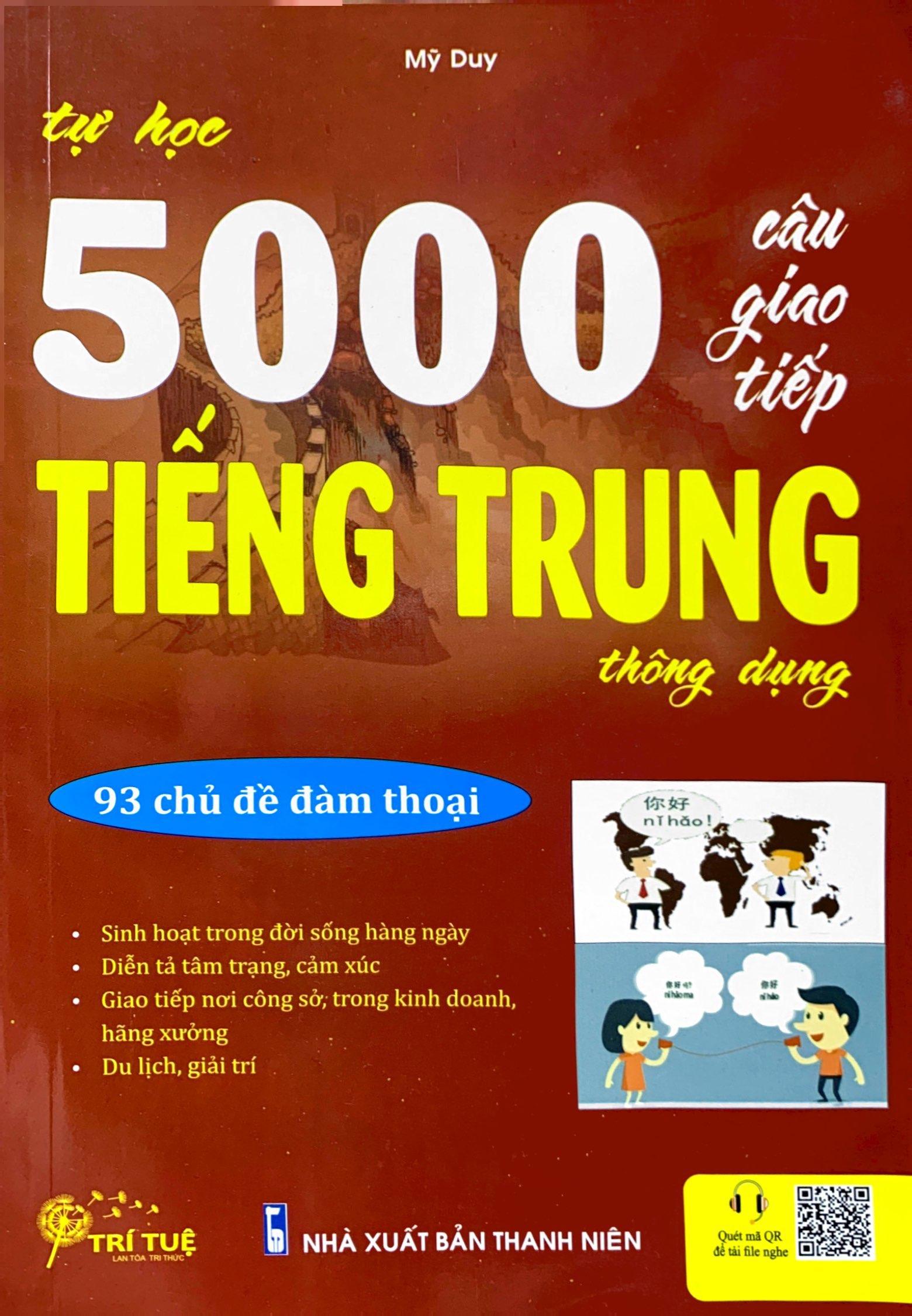 Tự Học 5000 Câu Giao Tiếp Tiếng Trung Thông Dụng