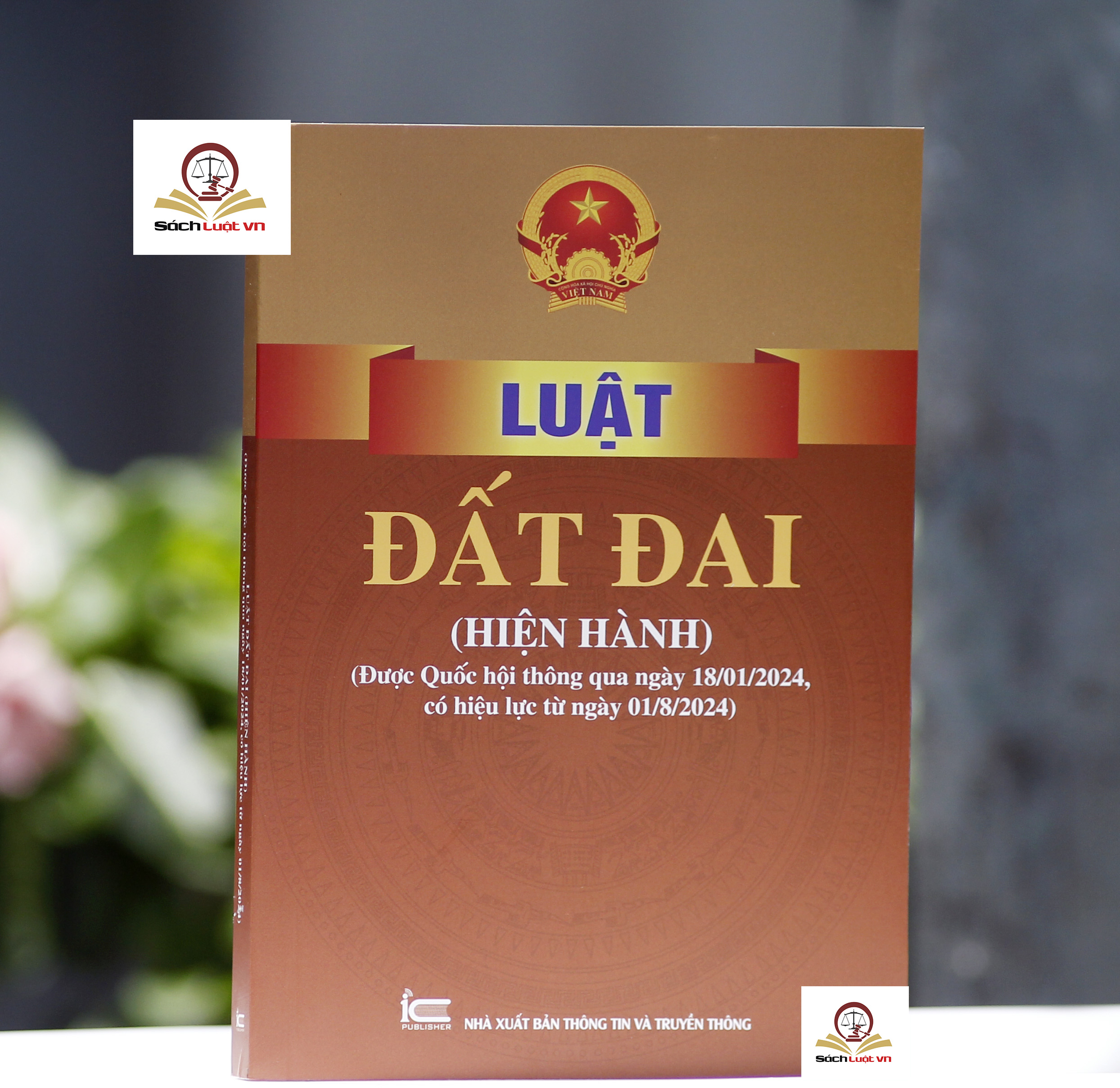 Sách - Luật Đất đai (Hiện hành)  (Được Quốc hội thông qua ngày 18-01-2024, có hiệu lực từ ngày 01-01-2025)