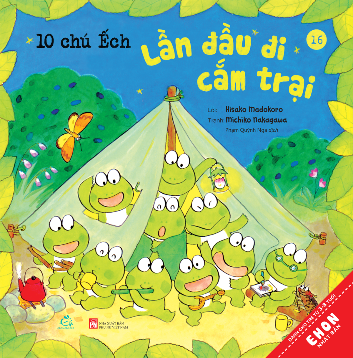 BỘ SÁCH TRANH EHON NHẬT BẢN “10 CHÚ ẾCH” - PHẦN 3 (T13 – 18)
