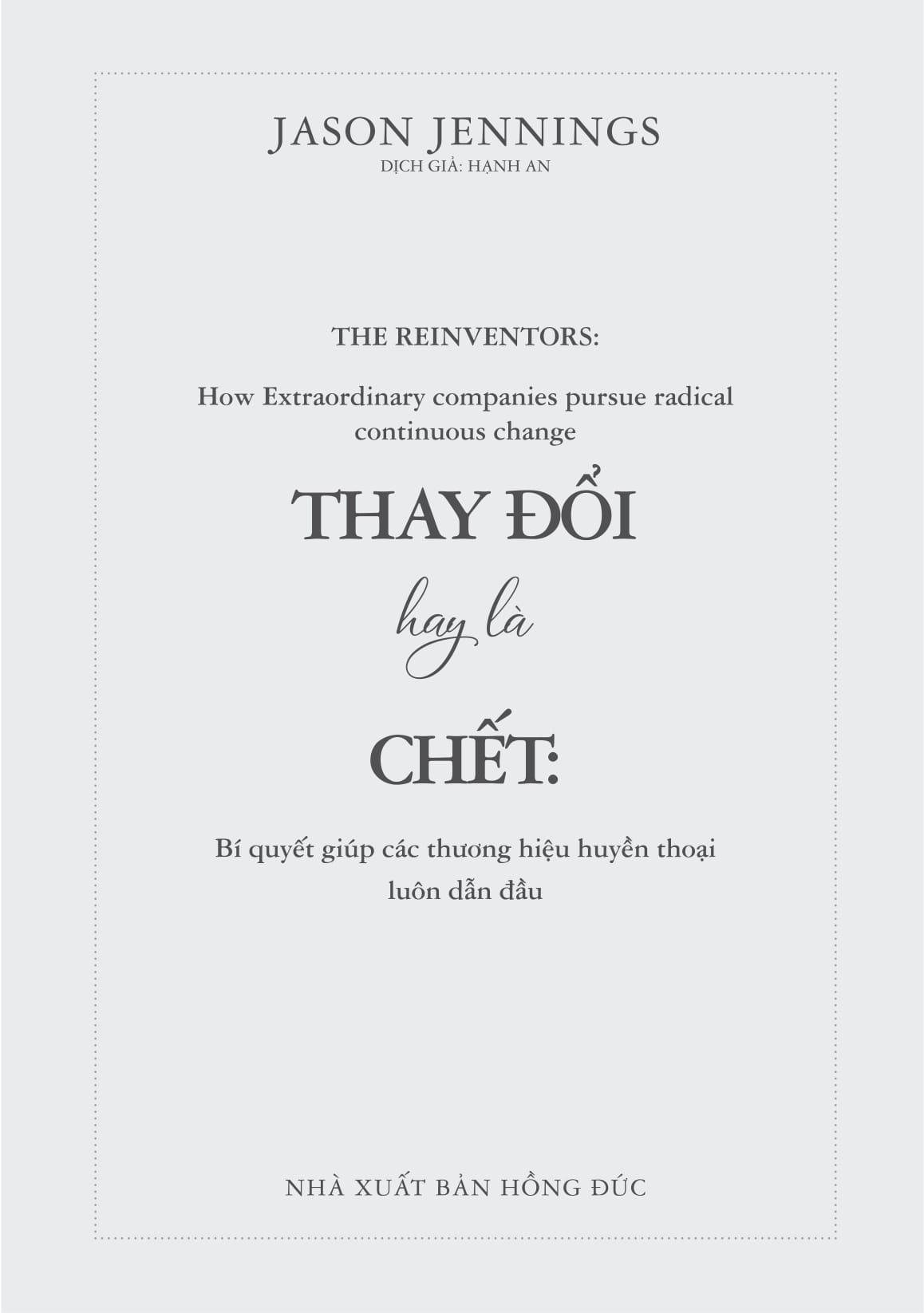 Sách Thay đổi hay là chết - Bí quyết giúp các thương hiệu huyền thoại luôn dẫn đầu