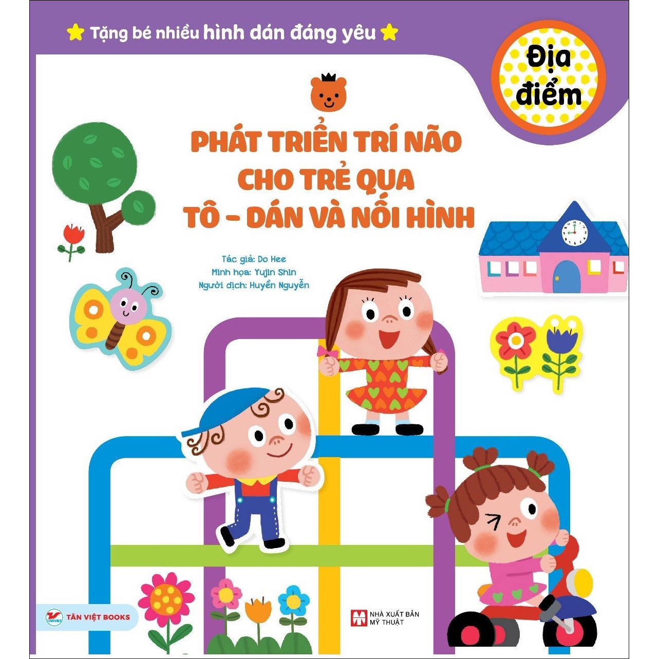 Phát Triển Trí Não Cho Trẻ Qua Tô - Dán Và Nối Hình- Địa Điểm