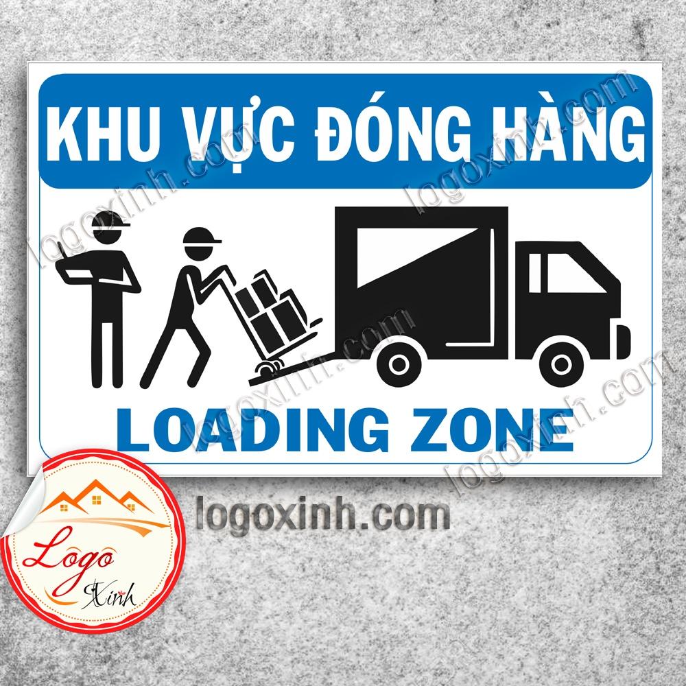 LOGO STICKER TEM DÁN KHU VỰC ĐÓNG HÀNG - THÔNG BÁO VỊ TRÍ ĐÓNG HÀNG CHẤT HÀNG LÊN XE - LOADING ZONE AREA