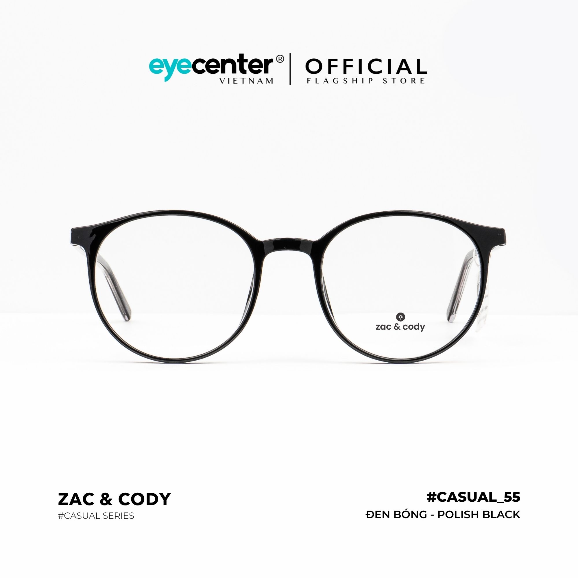 Gọng kính cận nam nữ chính hãng ZAC &amp;amp; CODY C55-S lõi thép chống gãy nhập khẩu by Eye Center Vietnam