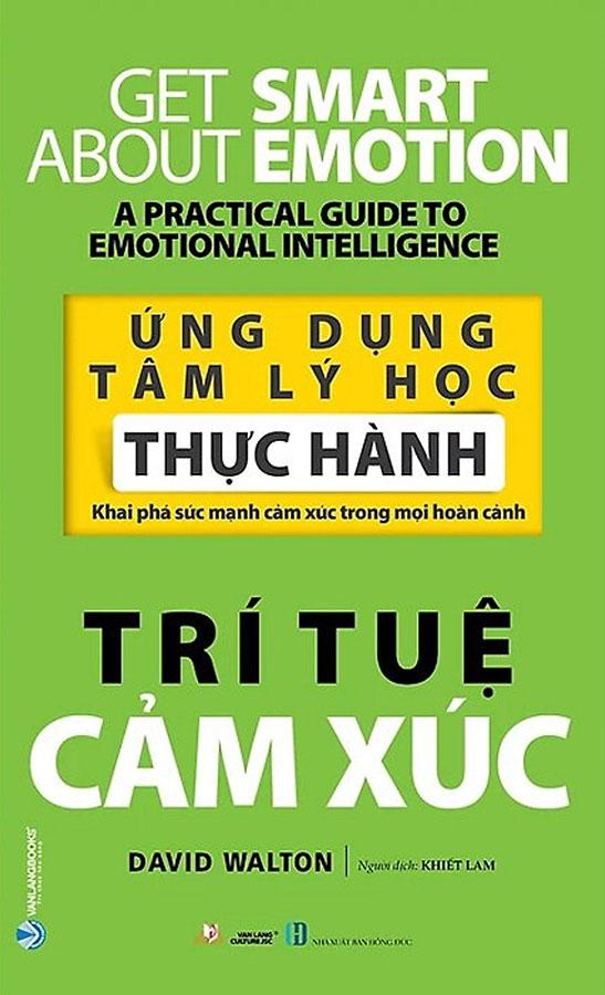 Ứng Dụng Tâm Lý Học - Thực Hành - Trí Tuệ Cảm Xúc