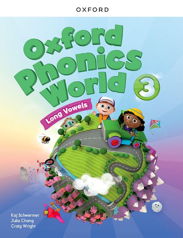 Sách ngoại văn: Oxford Phonics World 3 - Long Vowels - Student's Book