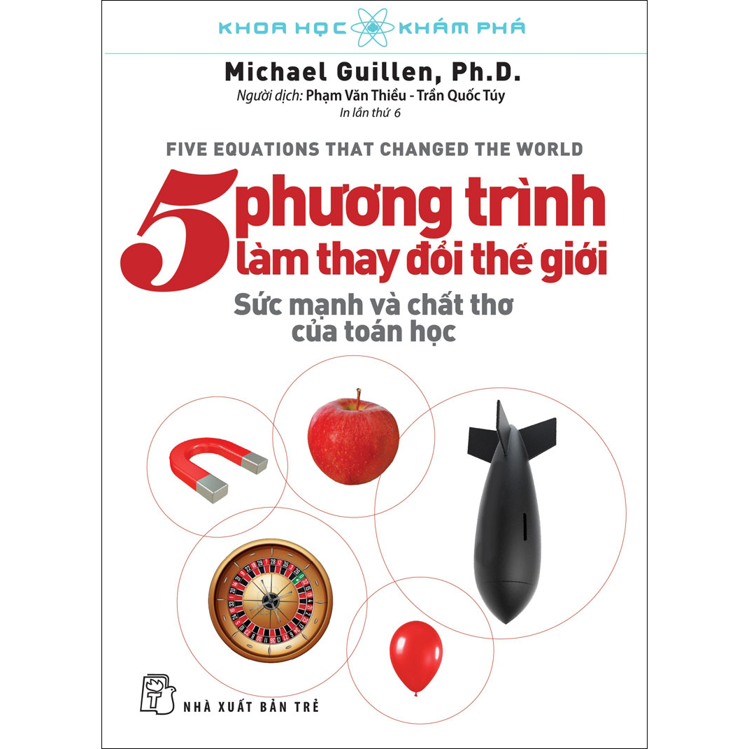 5 Phương Trình Làm Thay Đổi Thế Giới (Tái Bản 2018)