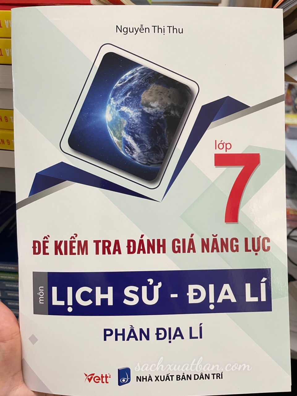 Combo 2 cuốn Đề kiểm tra đánh giá năng lực môn Lịch Sử - Địa lí Lớp 7