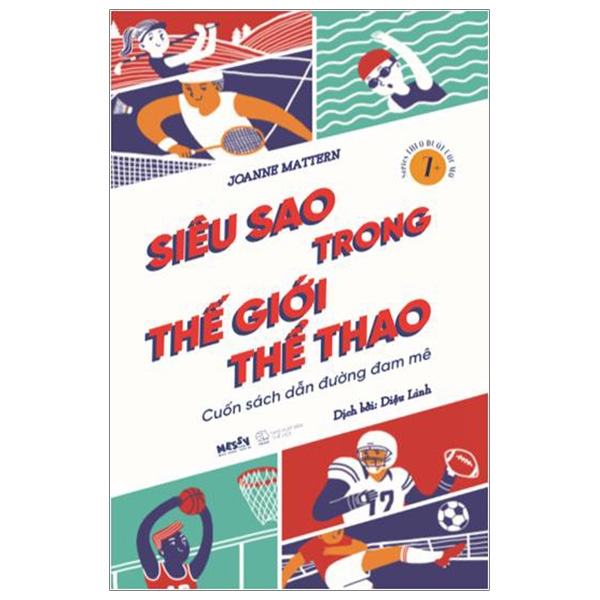 Siêu Sao Trong Thế Giới Thể Thao - Cuốn Sách Dẫn Đường Đam Mê