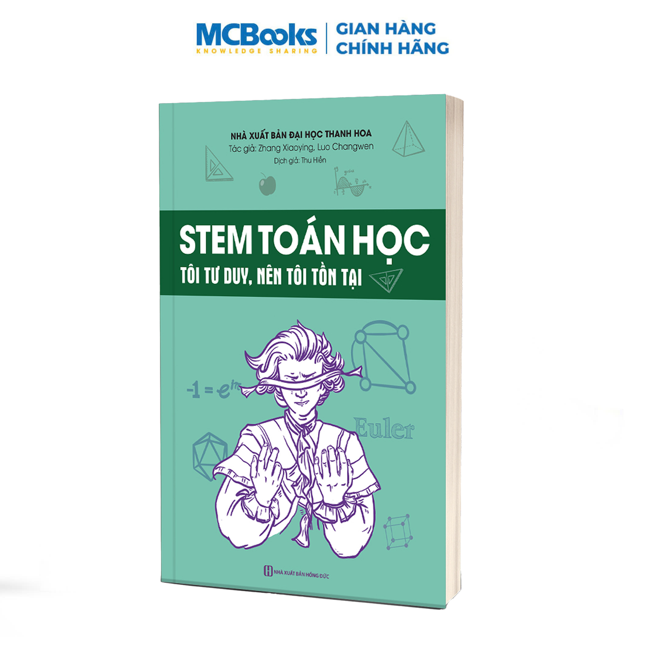 Sách - STEM Toán học – Hiểu sâu về kiến thức Toán học phổ thông