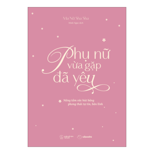 Sách Phụ Nữ Vừa Gặp Đã Yêu - ảnh 2