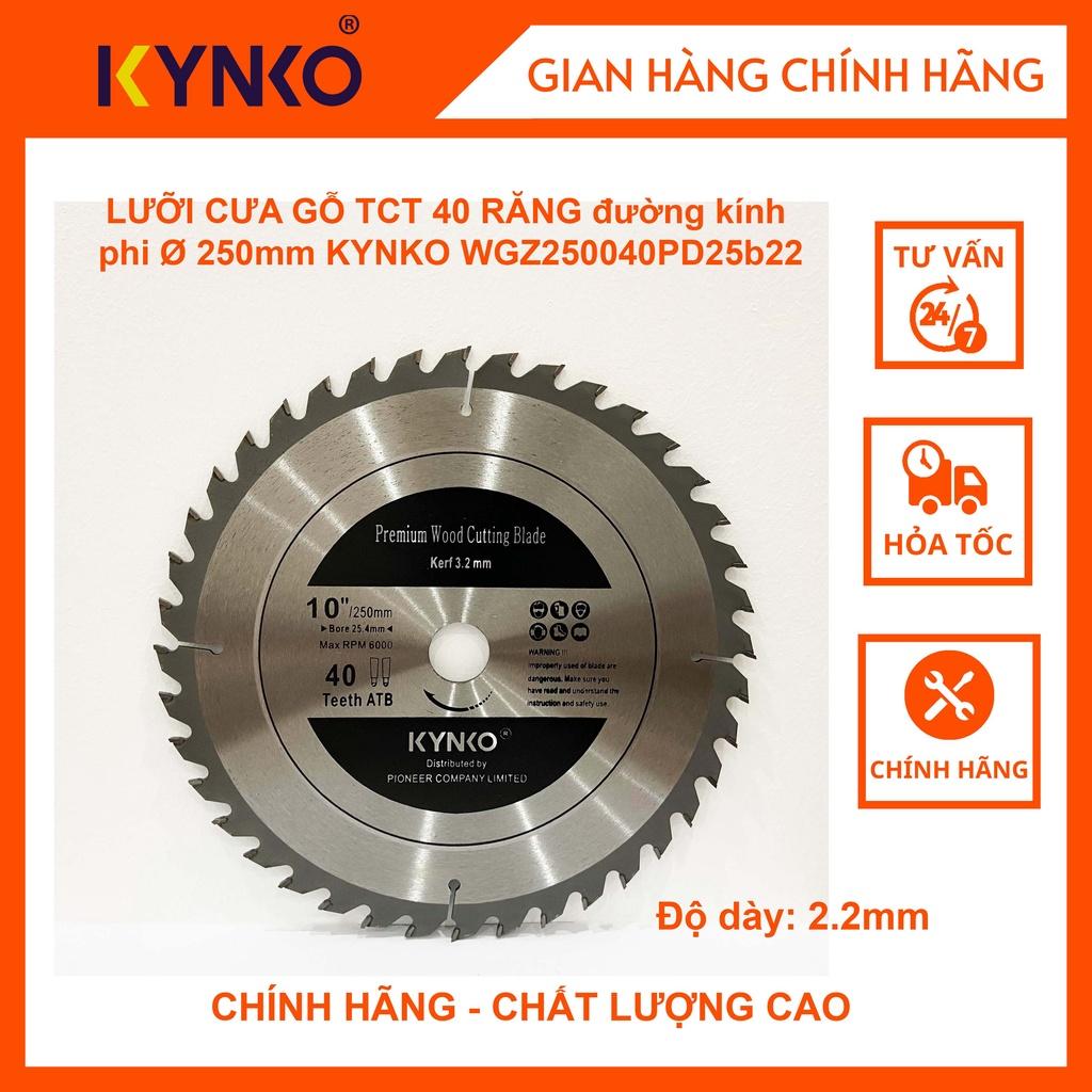 LƯỠI CƯA GỖ TCT 40 RĂNG đường kính phi Ø 250mm KYNKO WGZ250040PD25b22