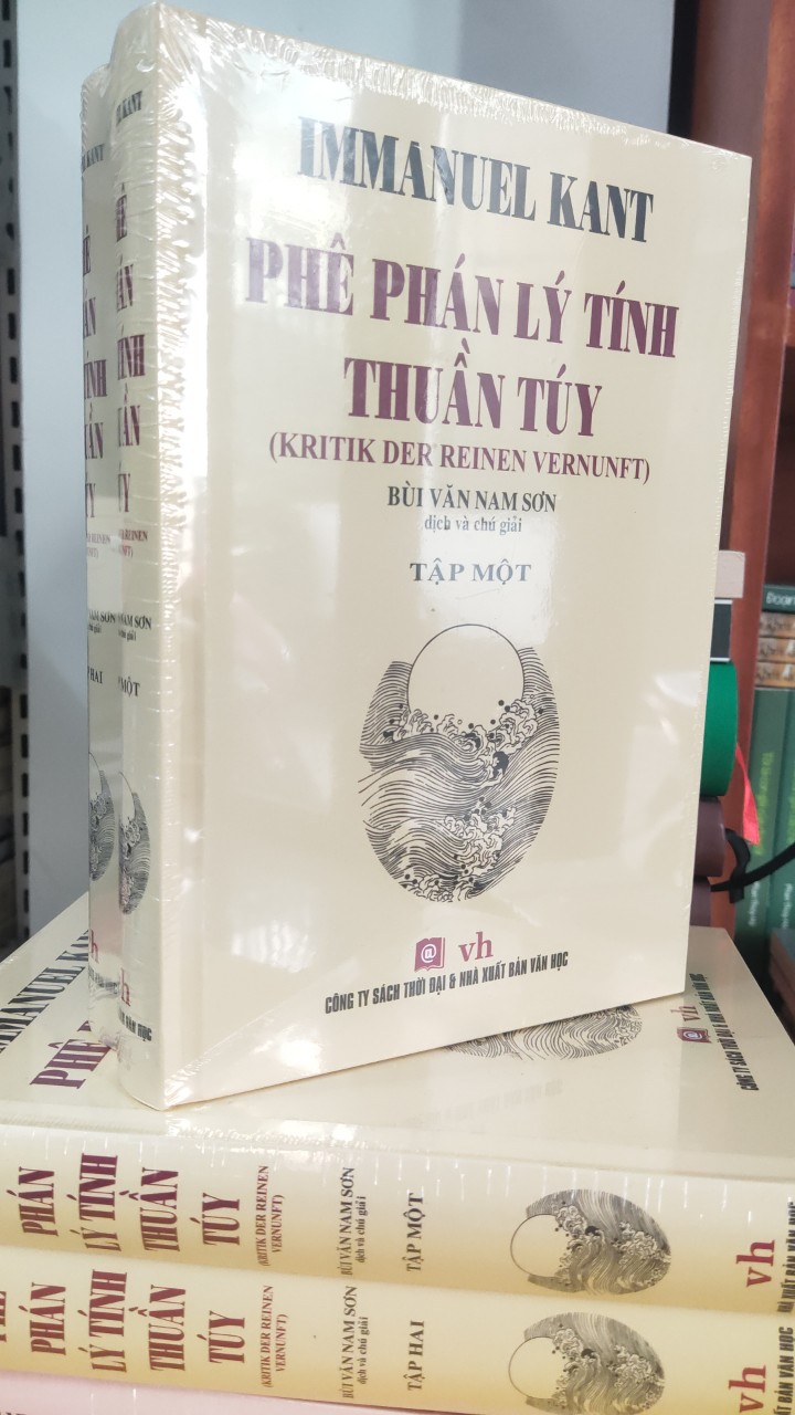 PHÊ PHÁN LÝ TÍNH THUẦN TÚY - Immanuel Kant - Bùi Văn Nam Sơn dịch - (trọn bộ 2 tập, bìa cứng)