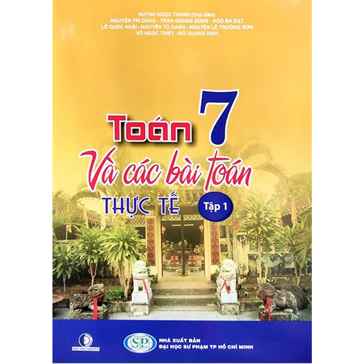 Toán Và Các Bài Toán Thực Tế Lớp 7 Tập 1