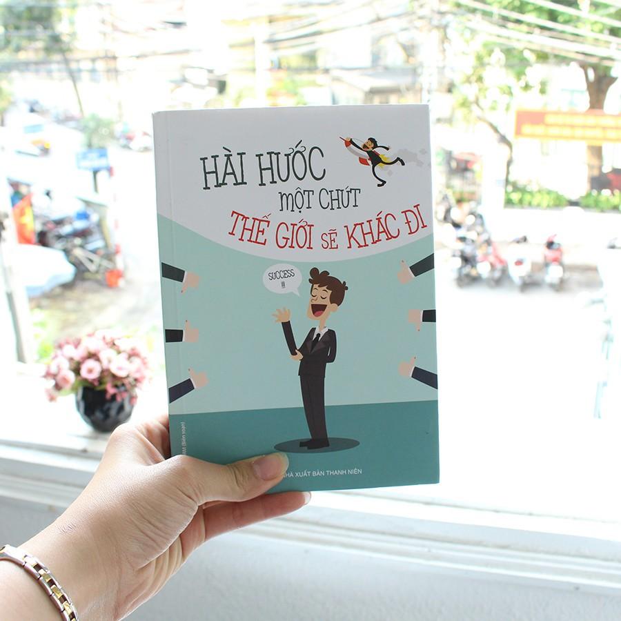 Sách: Hài Hước Một Chút Thế Giới Sẽ Khác Đi