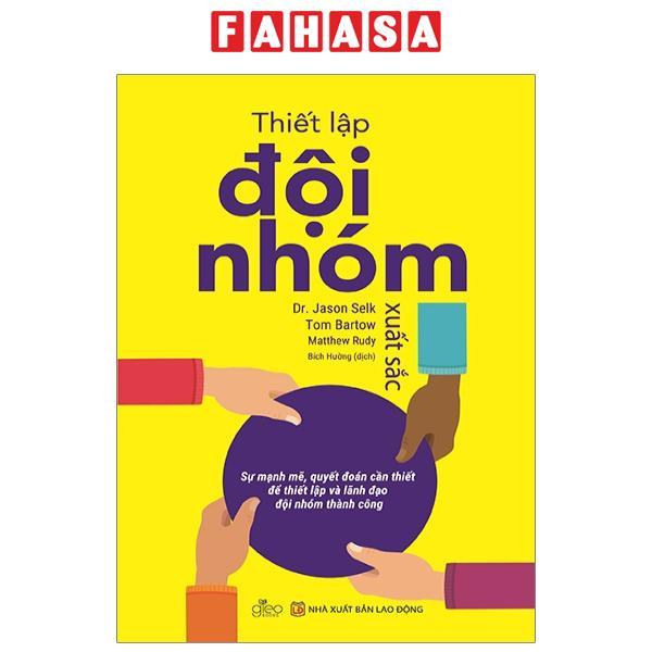 Sách - Thiết Lập Đội Nhóm Xuất Sắc - ảnh 2