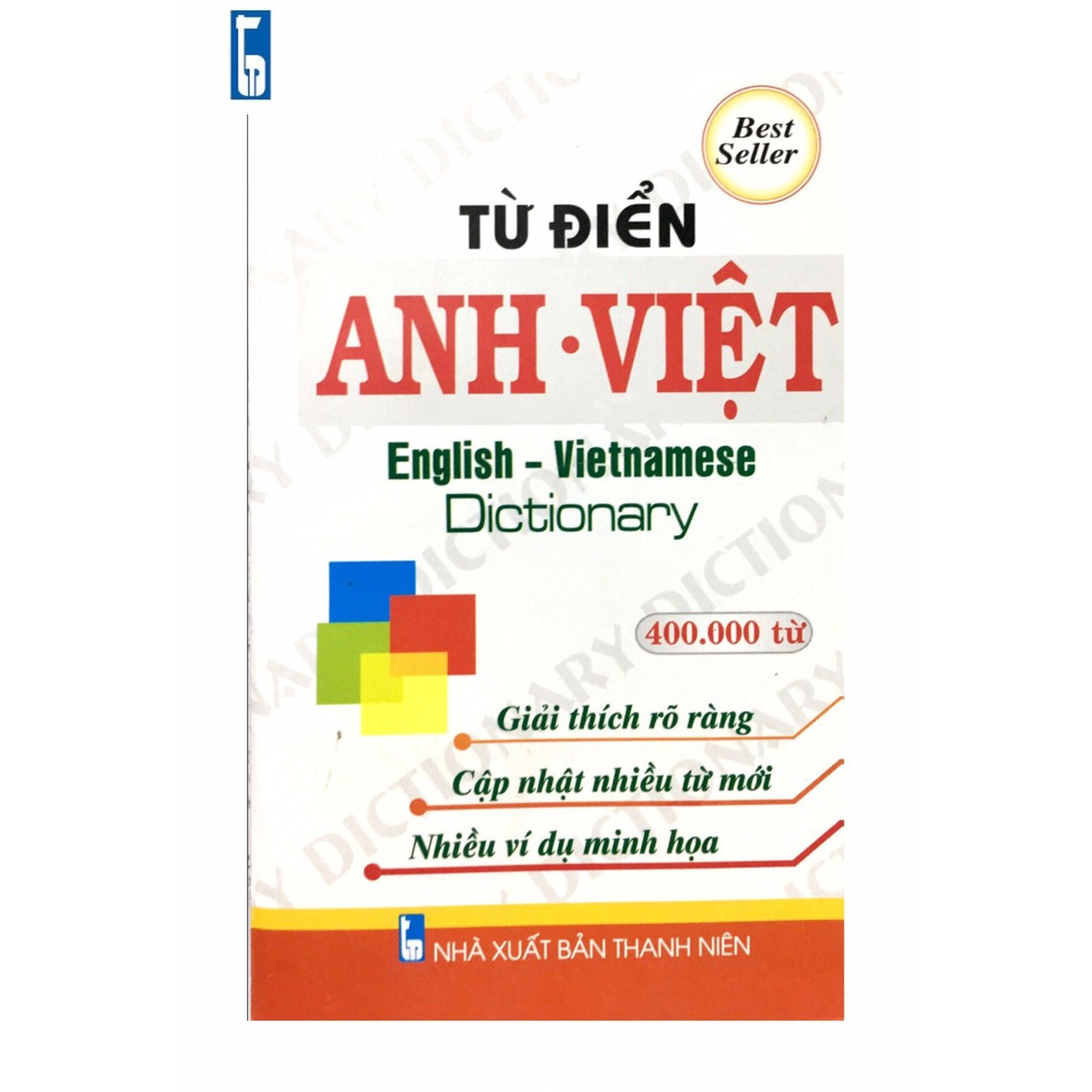 Từ điển Anh - Việt 400.000 từ ( Nguyễn Phương Nga)